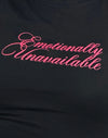Schwarz mit Emotionally Unavailable Print