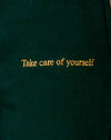 Bottle Green mit Take Care Of Yourself Embro